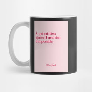 Quotes about love - Pierre Corneille Mug